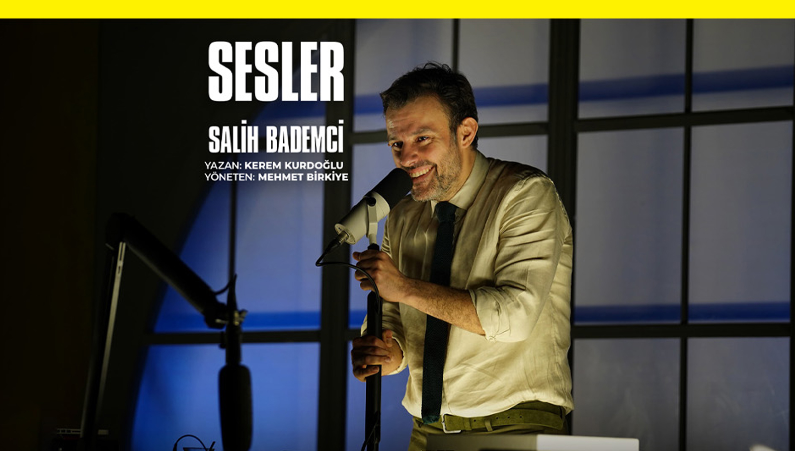Salih Bademci Sesler tiyatro oyunu Maximum UNIQ Hall Ekim 2026
